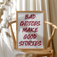 Bad Choices Good Stories, Brushed