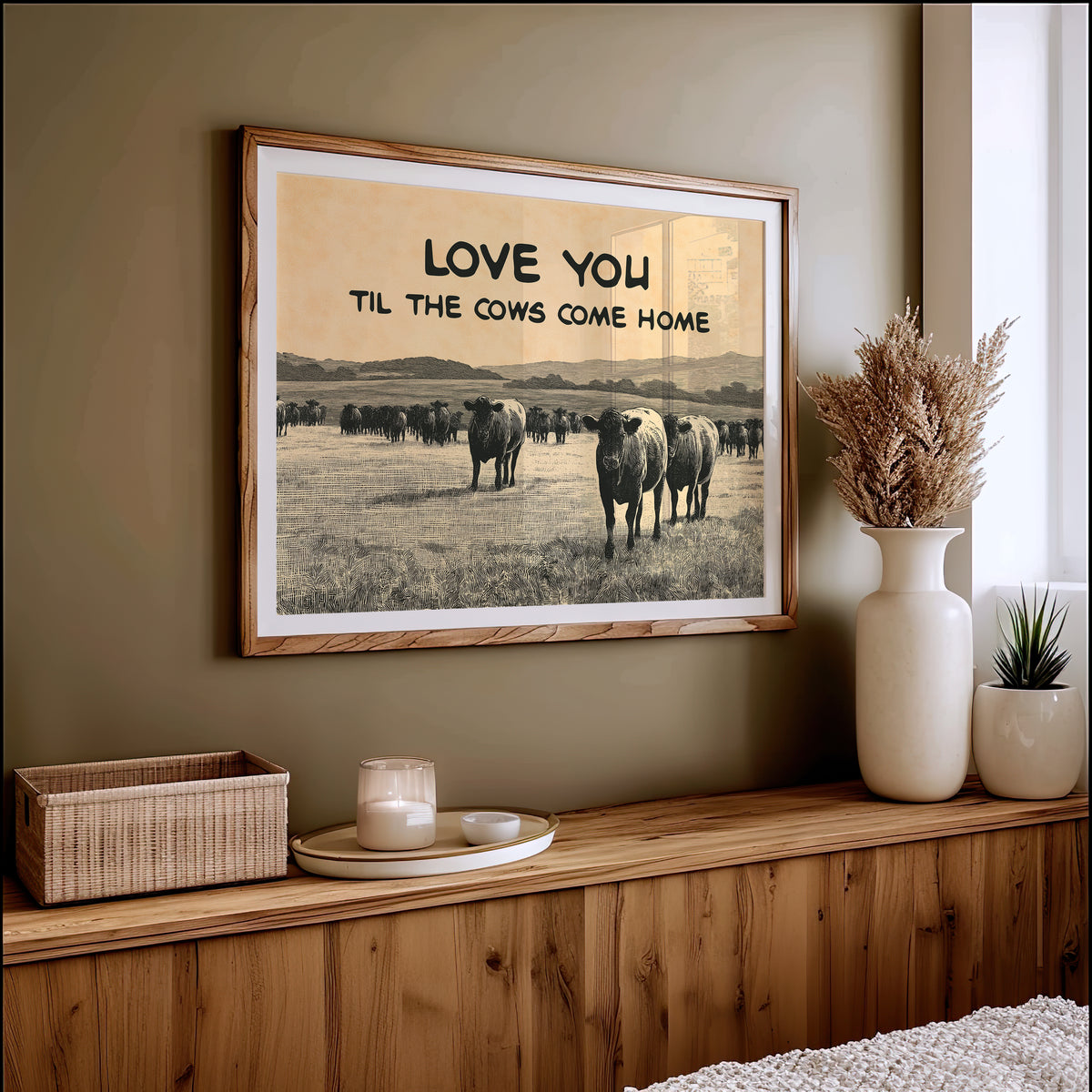Love You Til the Cows Come Home