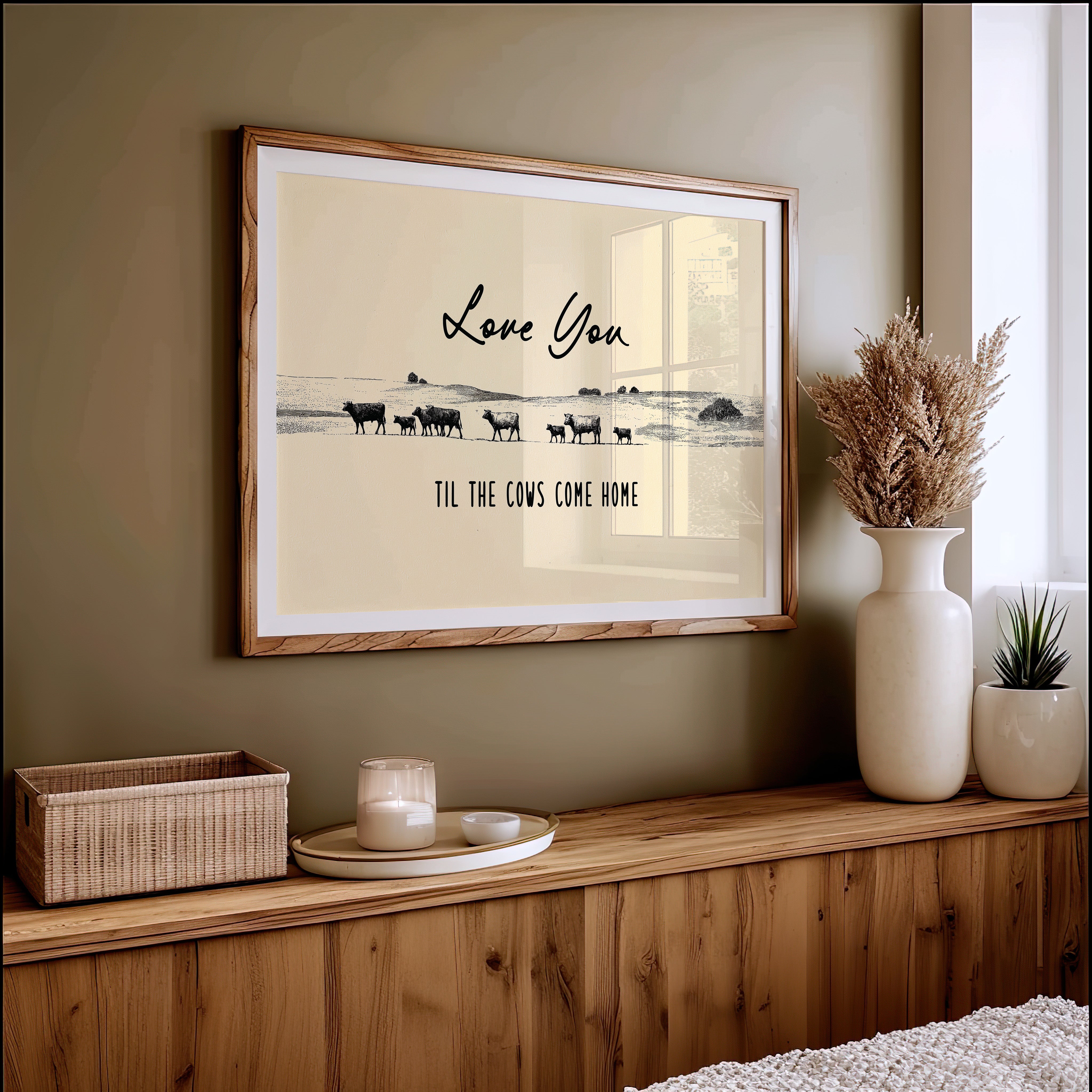Love You Til the Cows Come Home