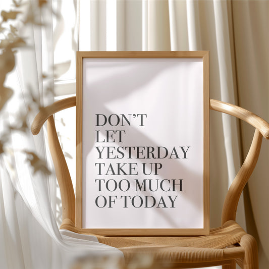 Don't Let Yesterday Win
