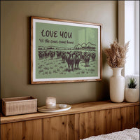 Love You Til the Cows Come Home (Sage)