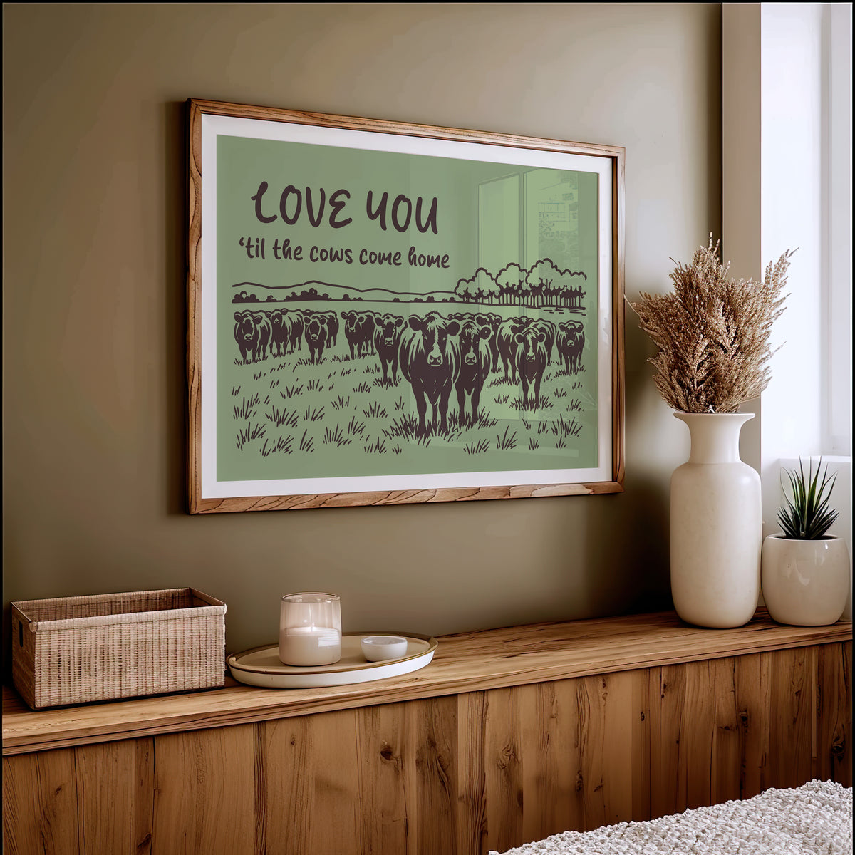 Love You Til the Cows Come Home (Sage)