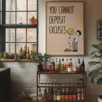You Cannot Deposit Excuses, Blush Edition