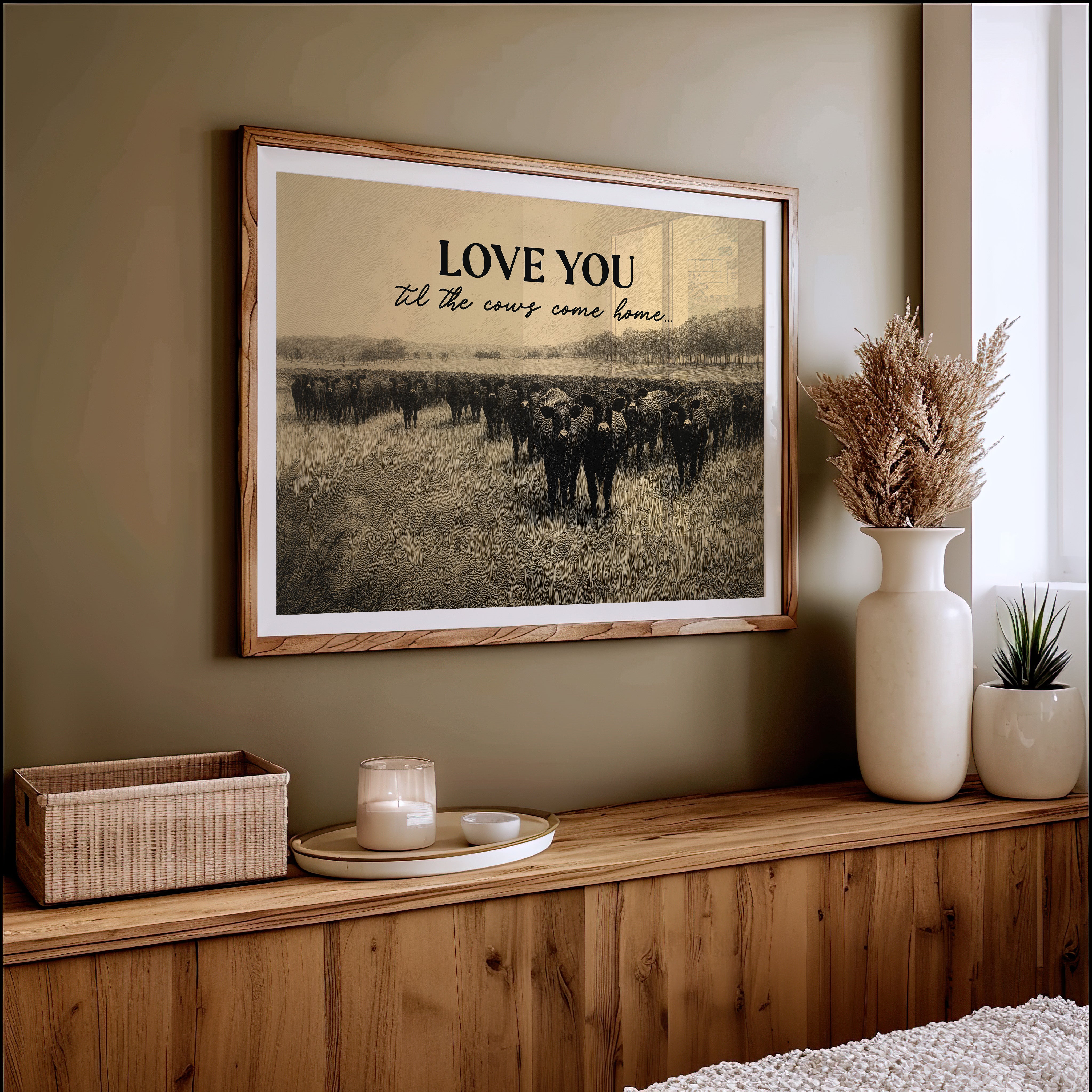 Love You Til the Cows Come Home