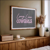 Long Live Cowgirls Western Wall Art