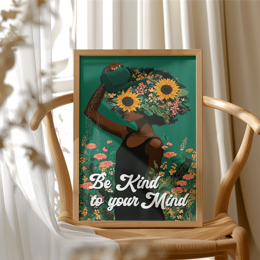 Be Kind To Your Mind Floral Art