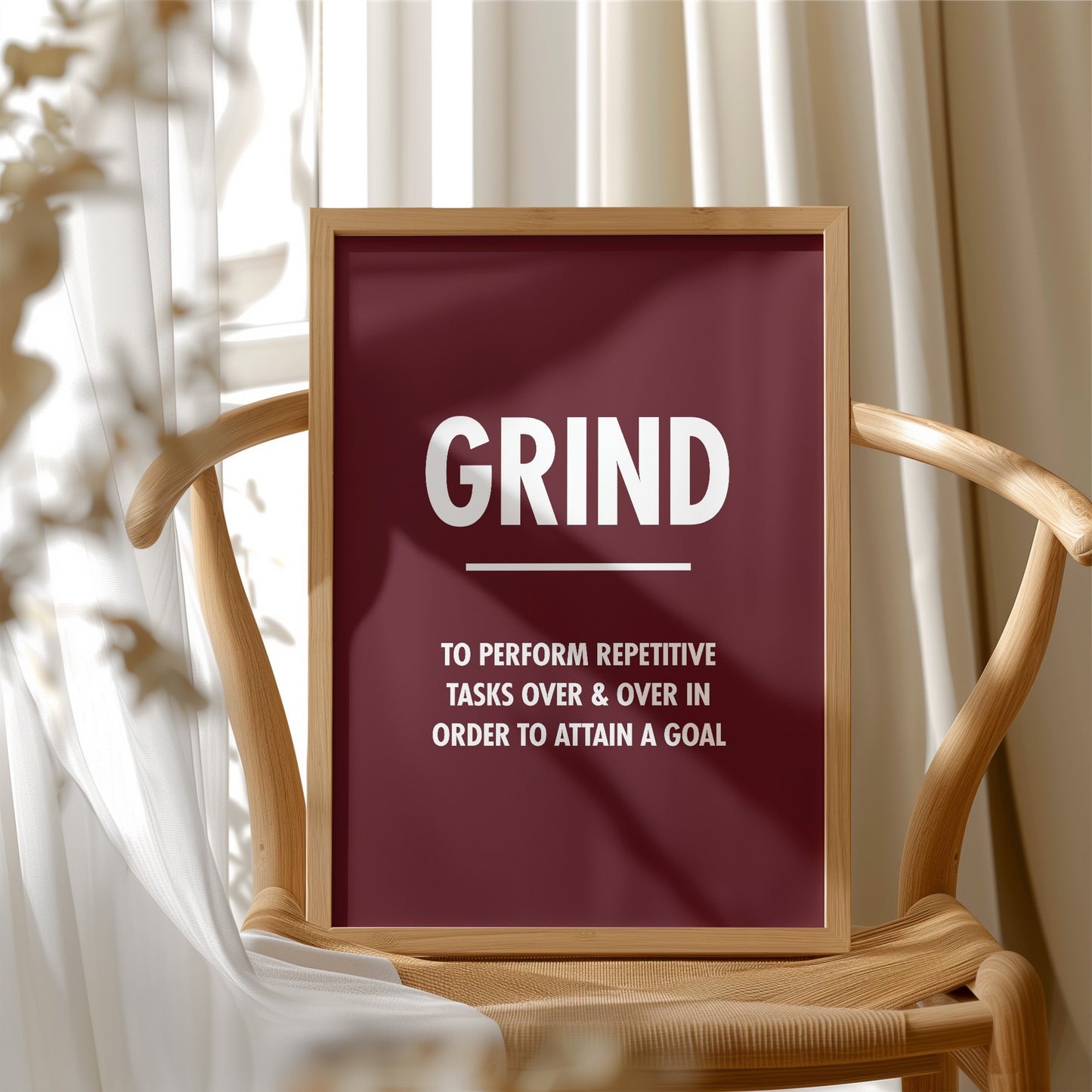 Grind Repetitive Tasks Goal Motivation Quote Print