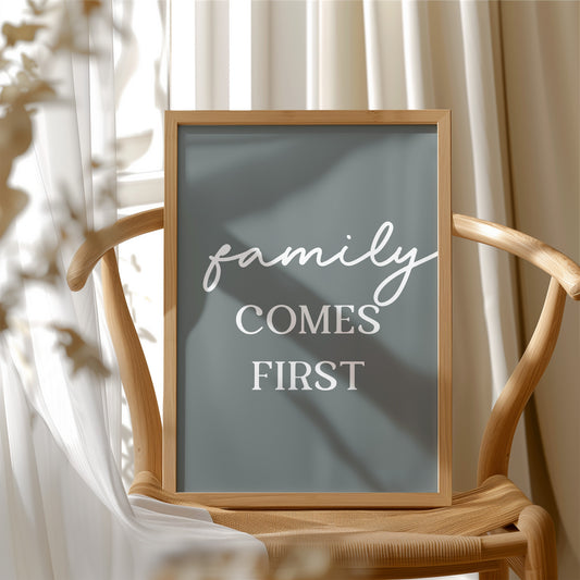 Family Comes First Quote
