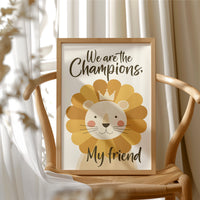 We Are The Champions My Friend