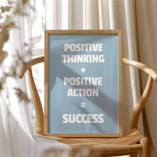 Positive Thinking Positive Action Success