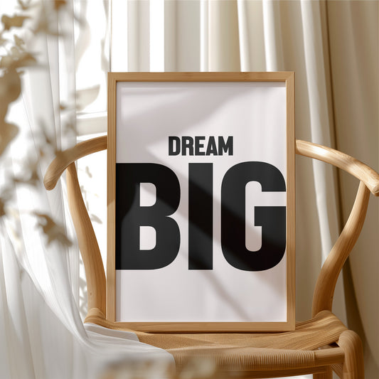Dream Big Bold Minimal Typography