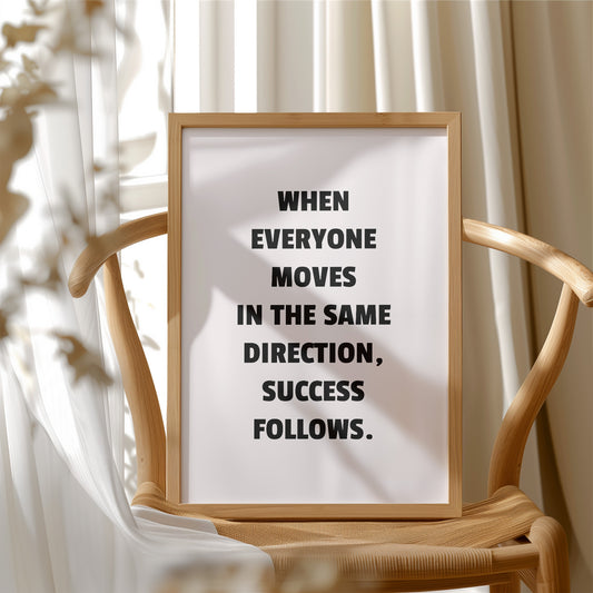 Success Follows Unified Direction