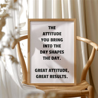 Great Attitude Great Results