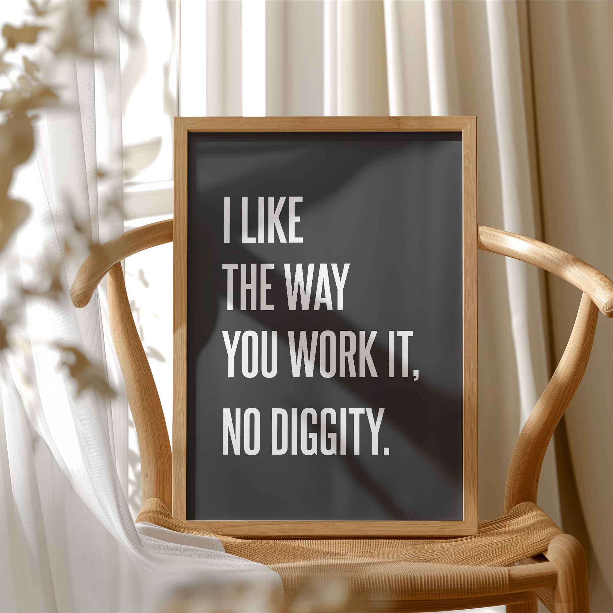 I Like The Way You Work It No Diggity