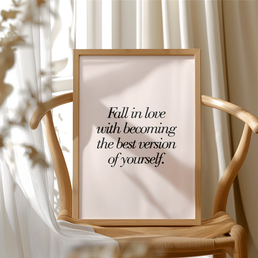 Fall In Love With Becoming Your Best Version