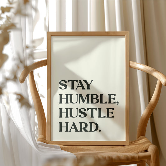 Stay Humble, Hustle Hard, Cream Edition
