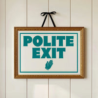 A Very Polite Exit