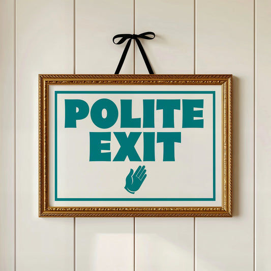 A Very Polite Exit