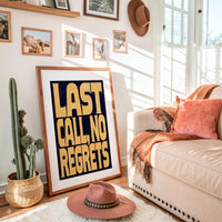 Last Call, No Regrets