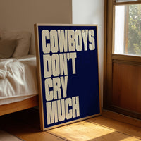 Cowboys Don’t Cry Much