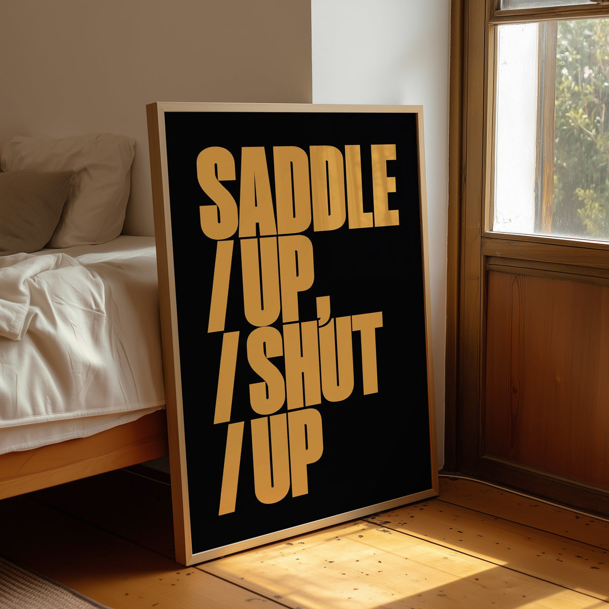 Saddle Up, Shut Up