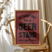 My Family Tree Has a Deer Stand In It