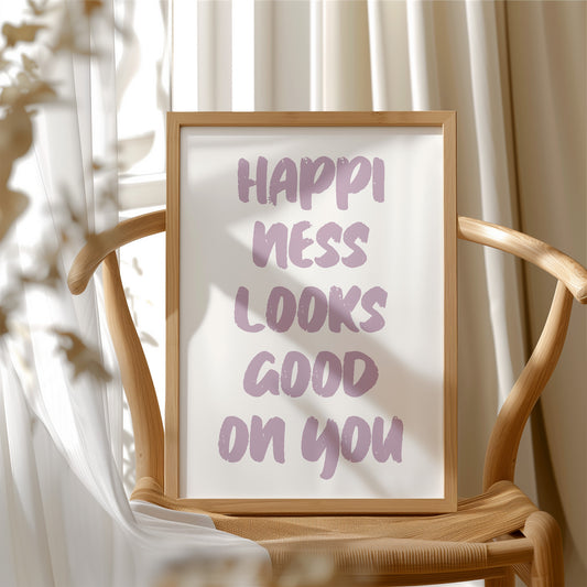 Happiness Looks Good On You