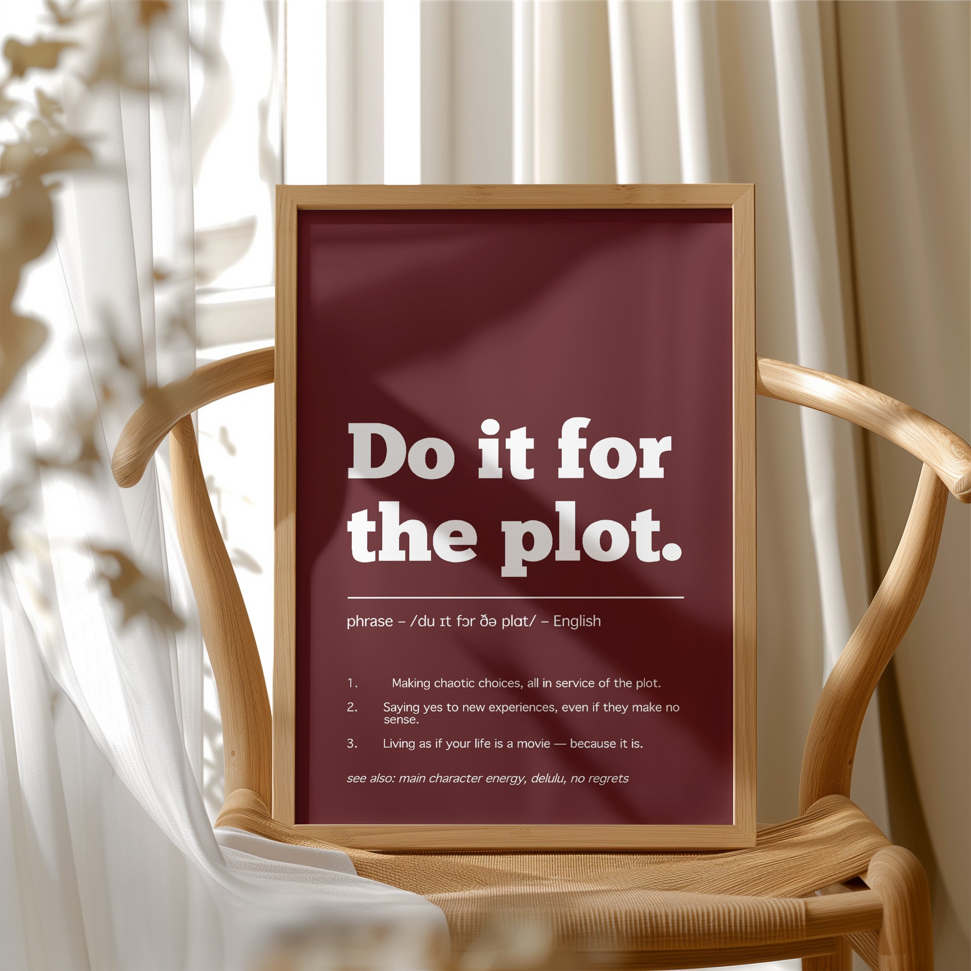 Definition: Do It For The Plot
