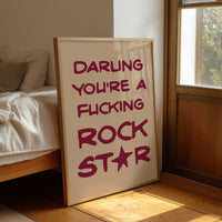 Darling You're A Rock Star — Maroon Statement Print
