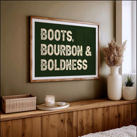 Boots, Bourbon & Boldness