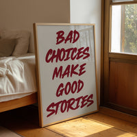 Bad Choices Good Stories, Brushed