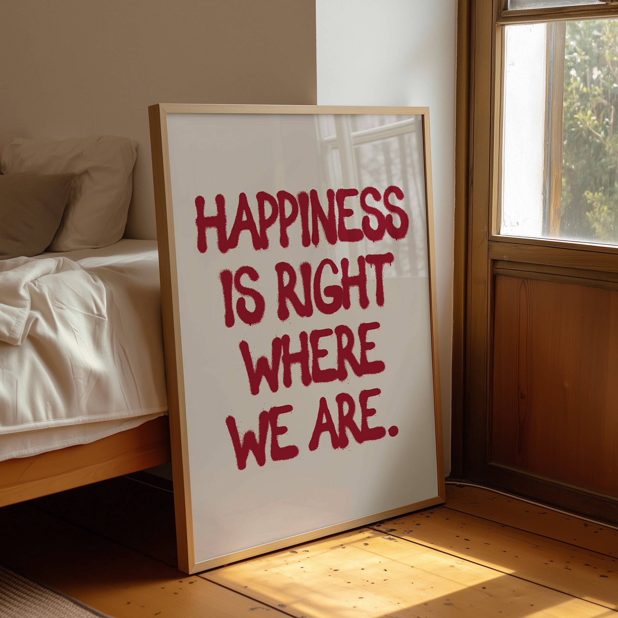 Happiness Is Right Here