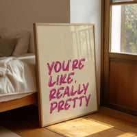 Really Pretty, Really Loud