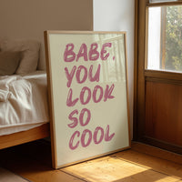 Babe, You Look Cool