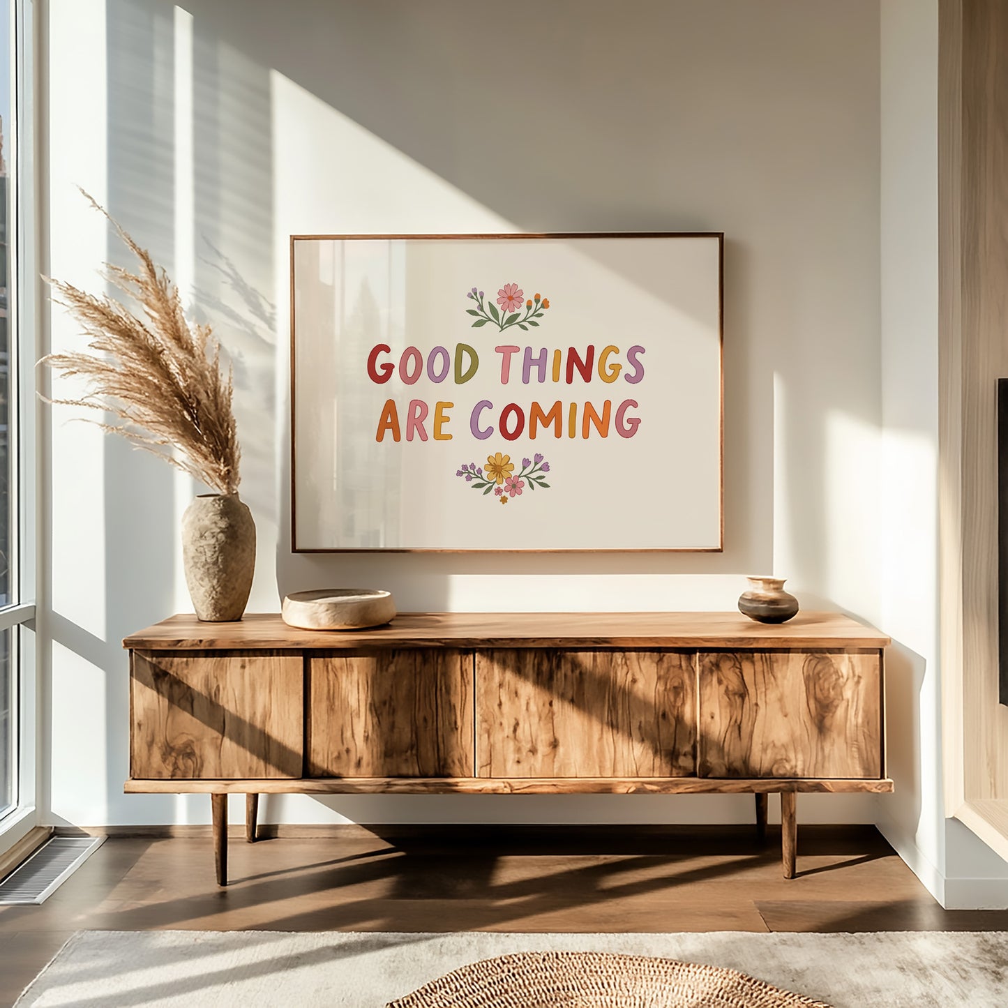 Good Things Are Coming Floral