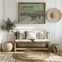 Love You Til the Cows Come Home (Sage)