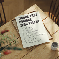 Things That Require Zero Talent