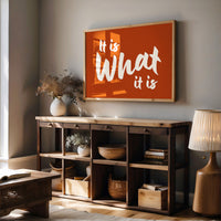 It Is What It Is Quote Art