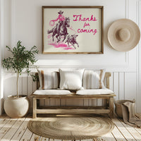 Thanks for Coming Western Cowgirl Art