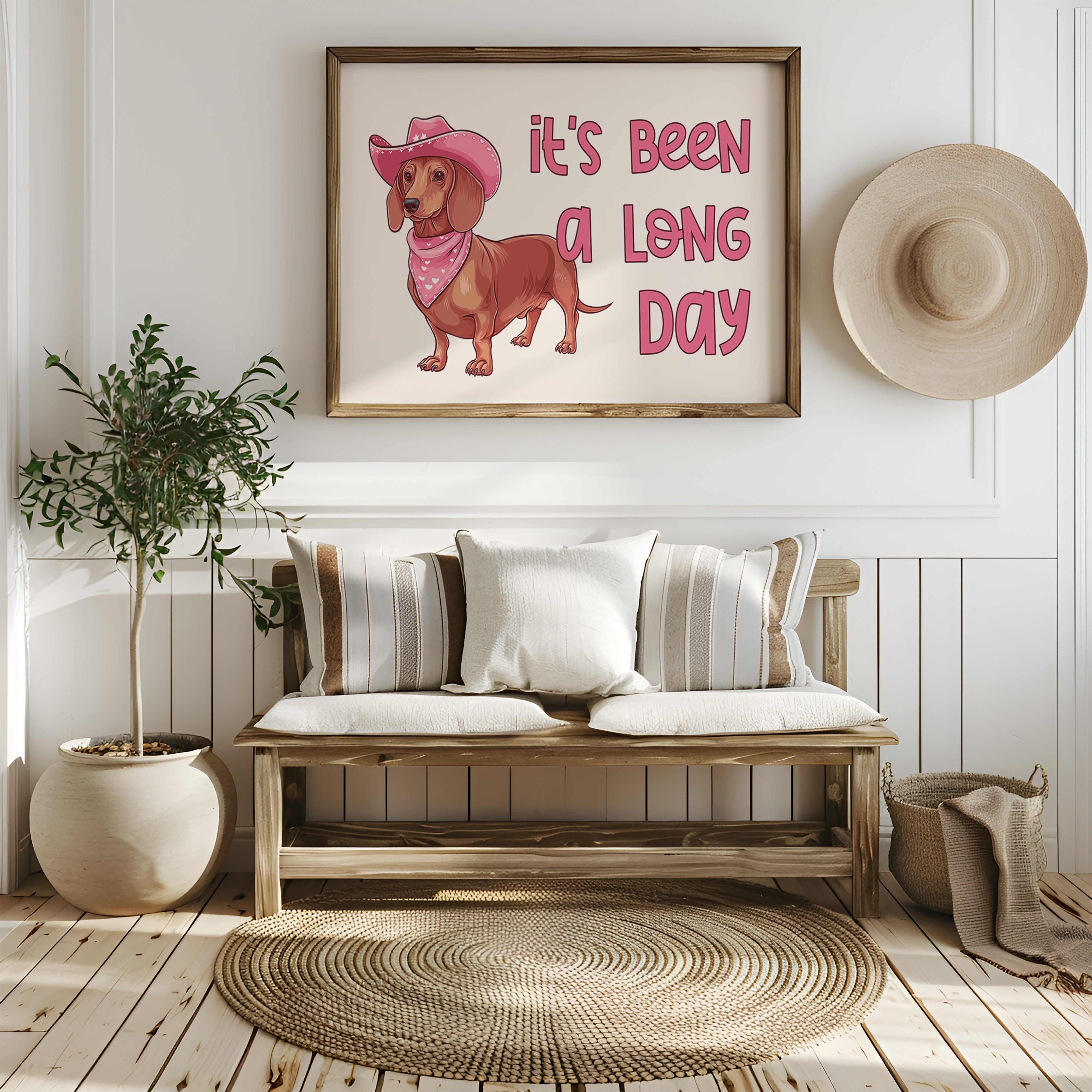 Its Been a Long Day Cowgirl Dachshund