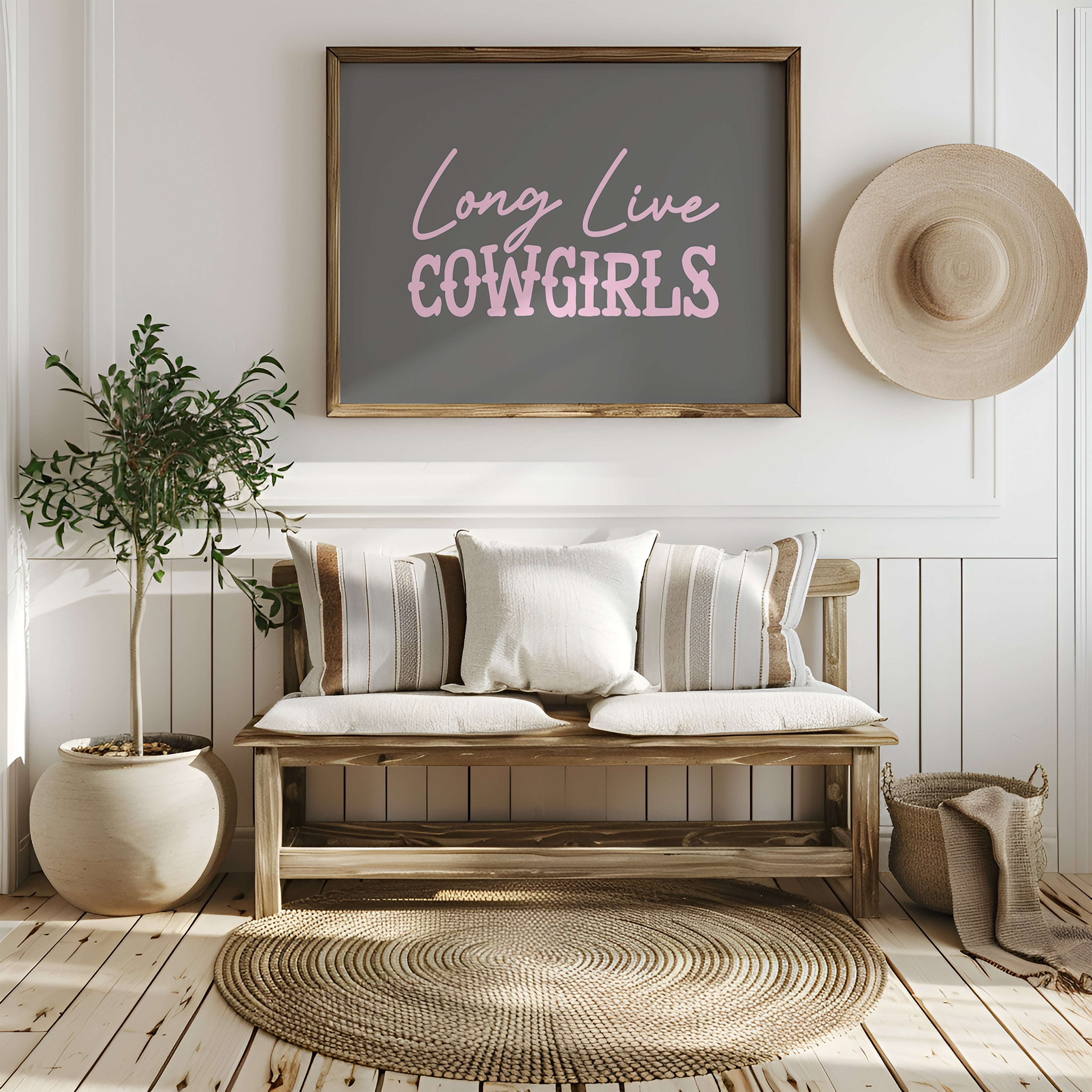Long Live Cowgirls Western Wall Art