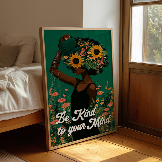 Be Kind To Your Mind Floral Art
