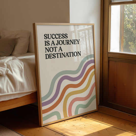 Success Is A Journey Quote Print