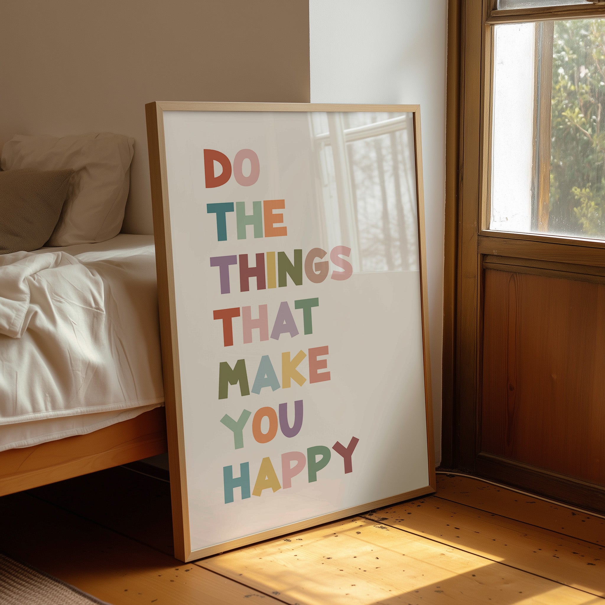 Do The Things That Make You Happy Quote Print