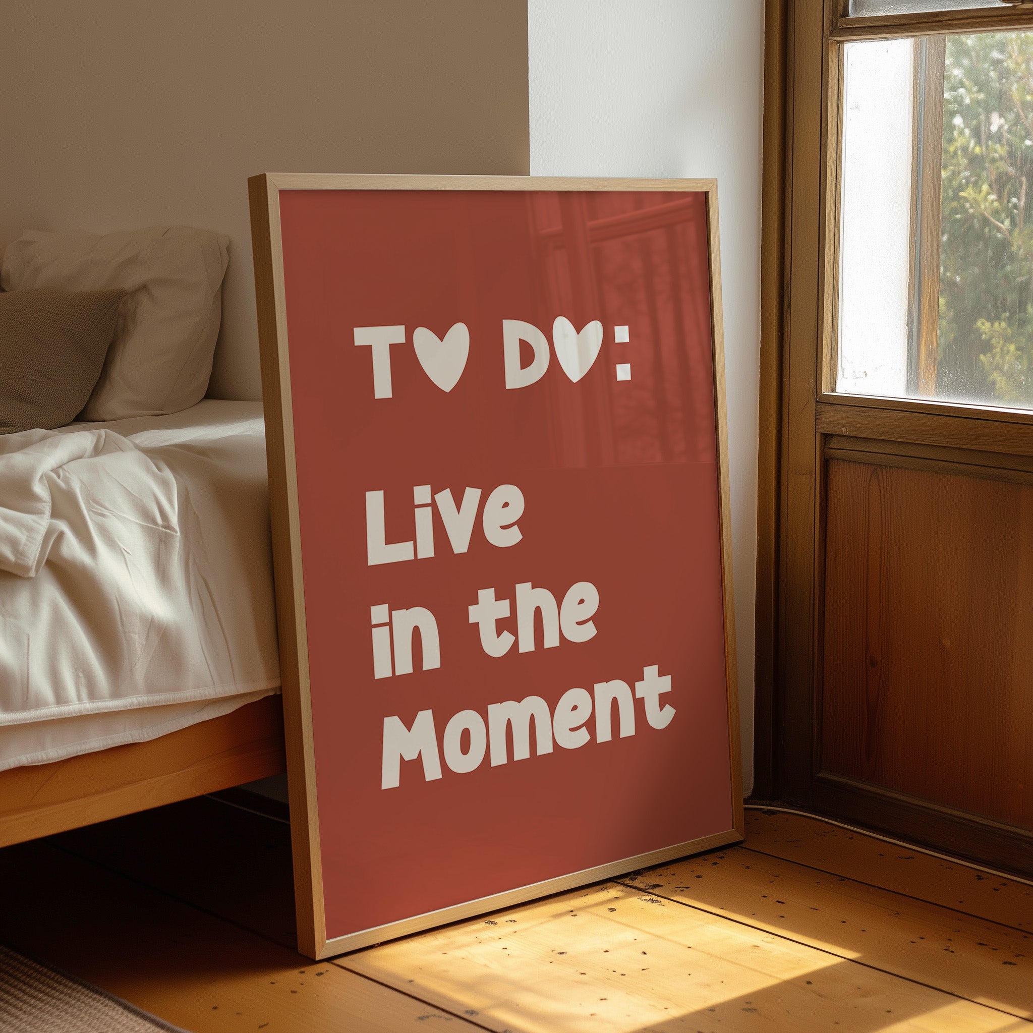 To Do Live In The Moment Quote Print