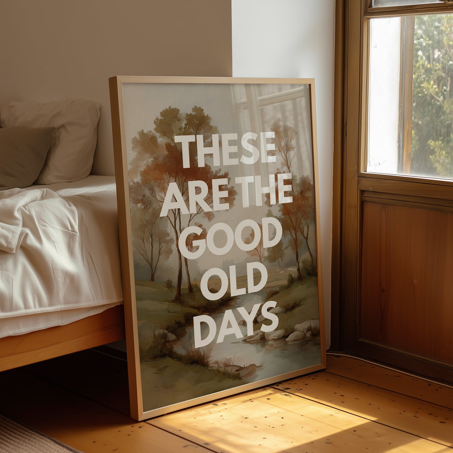 These Are The Good Days