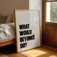 What Would Beyoncé Do