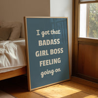 Badass Girl Boss Feeling Quote