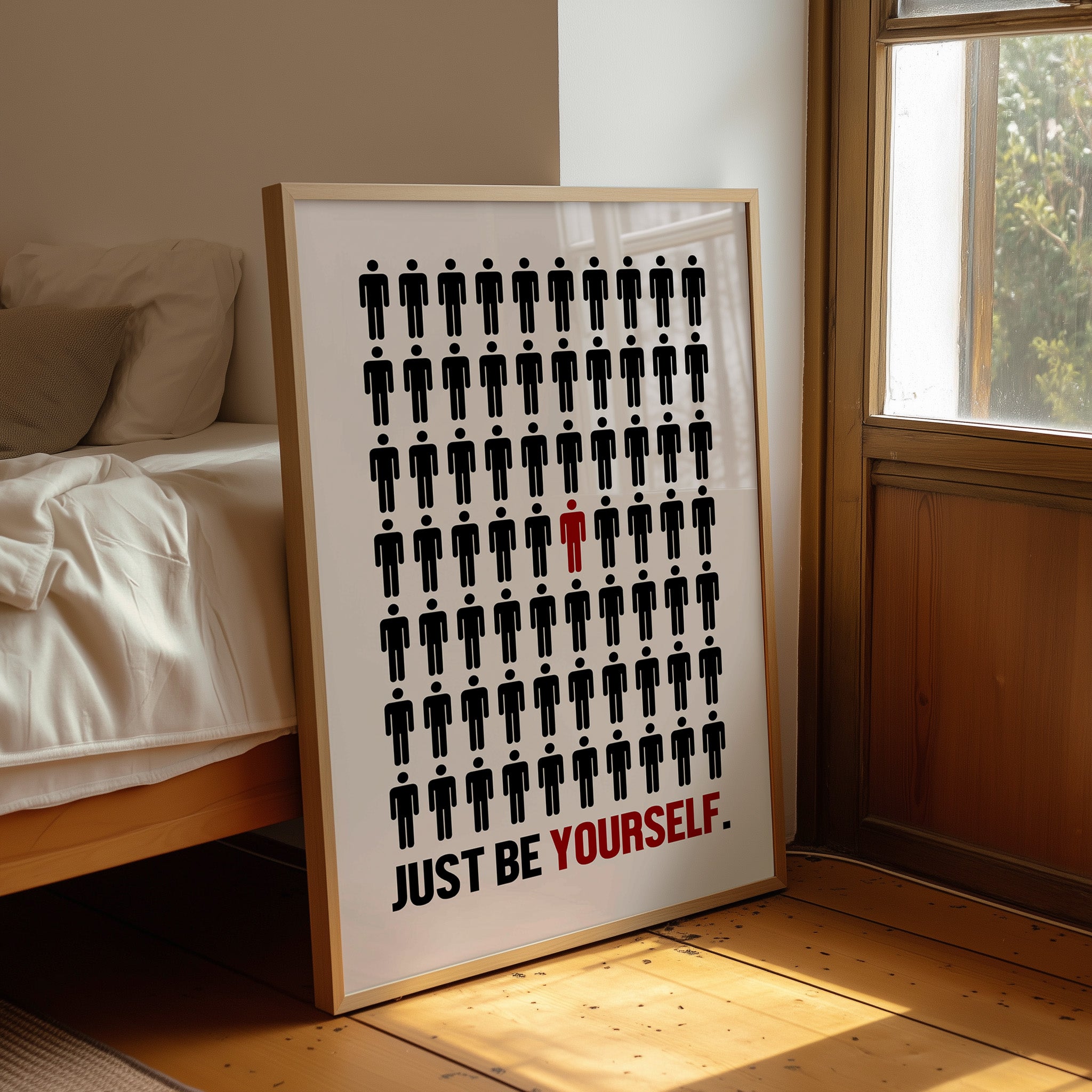 Just Be Yourself Stand Out Art