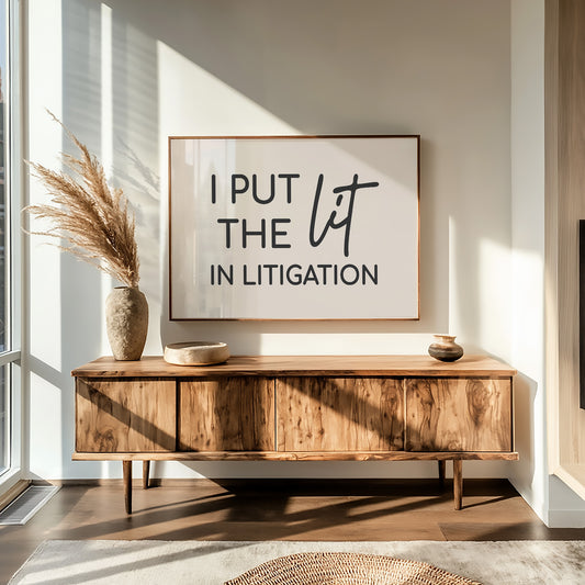 I Put The Lit In Litigation